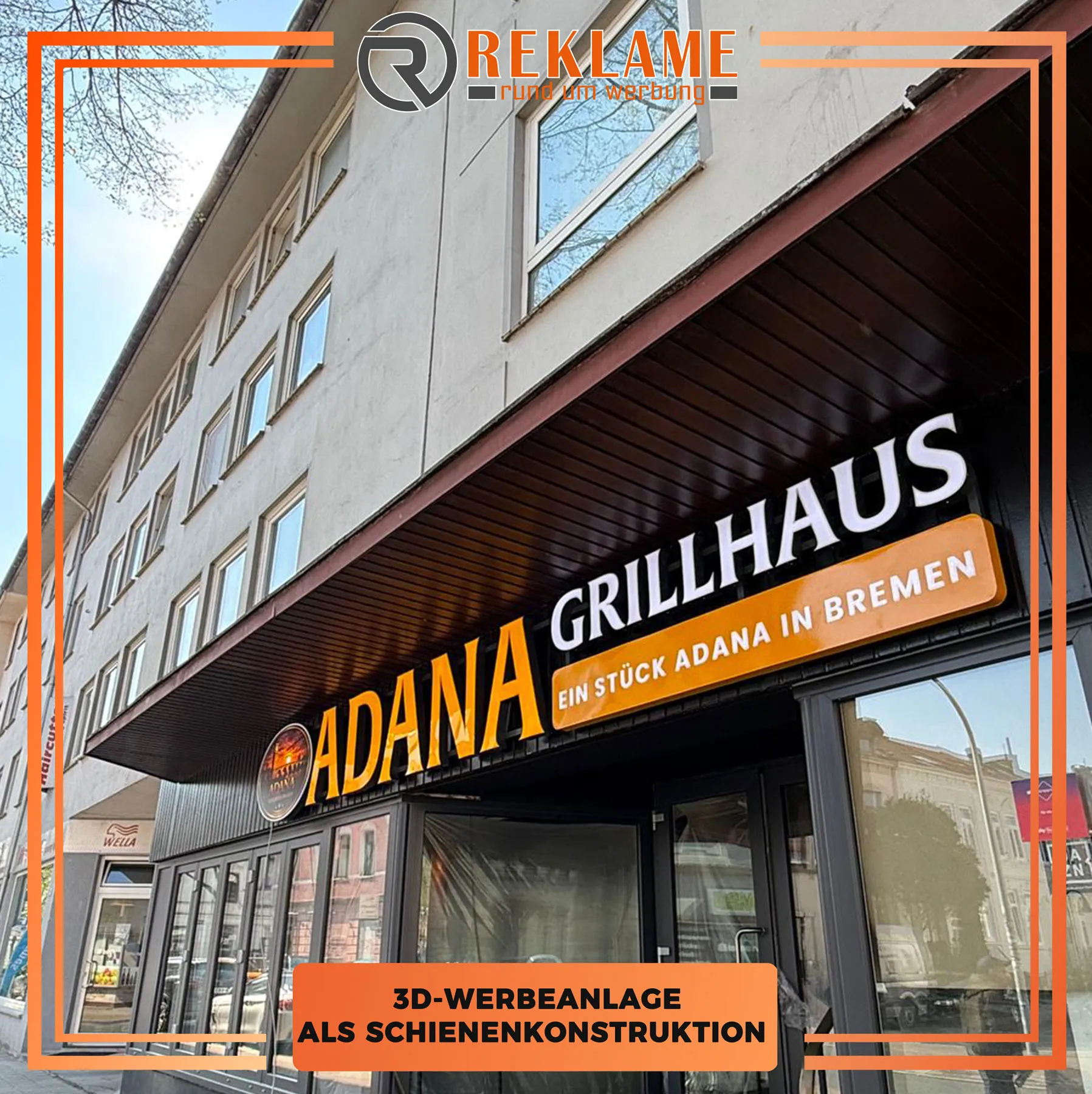 Adana Grillhaus — Schienenkonstruktion · 3D-Buchstaben · Leuchtreklame